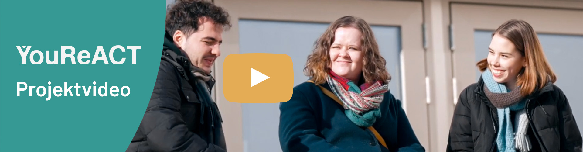 Ein Bildhinweis auf das YouReACT Projektvideo